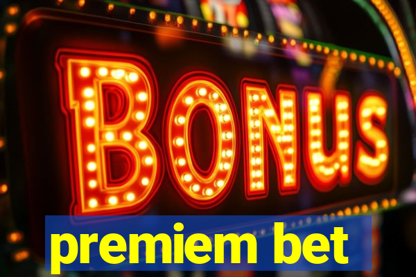 premiem bet