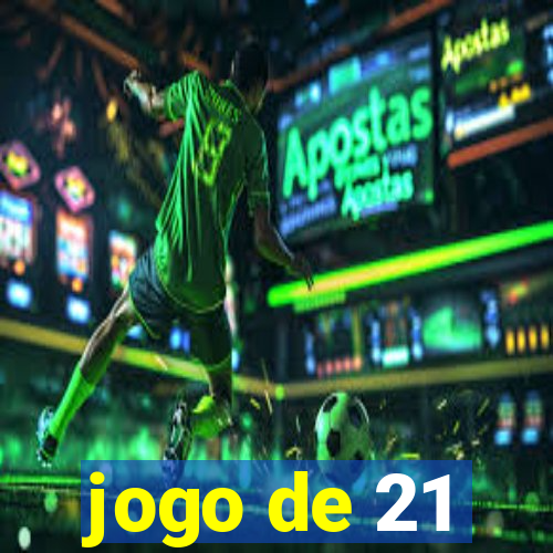 jogo de 21