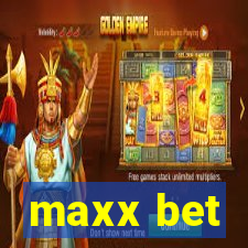 maxx bet