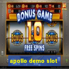 apollo demo slot