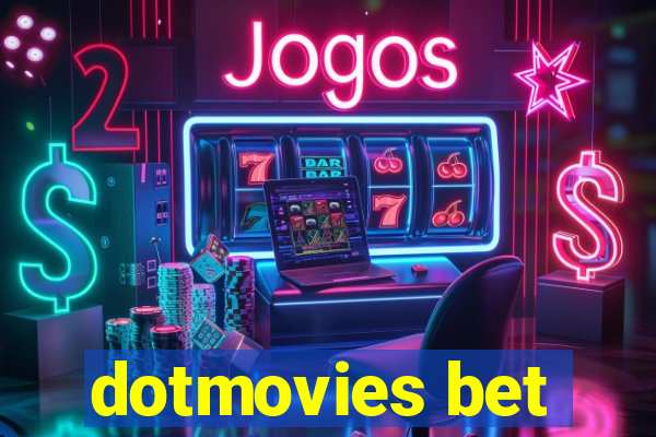 dotmovies bet