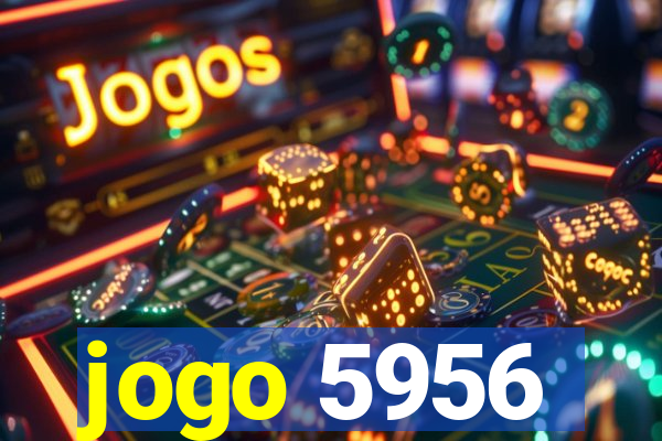 jogo 5956