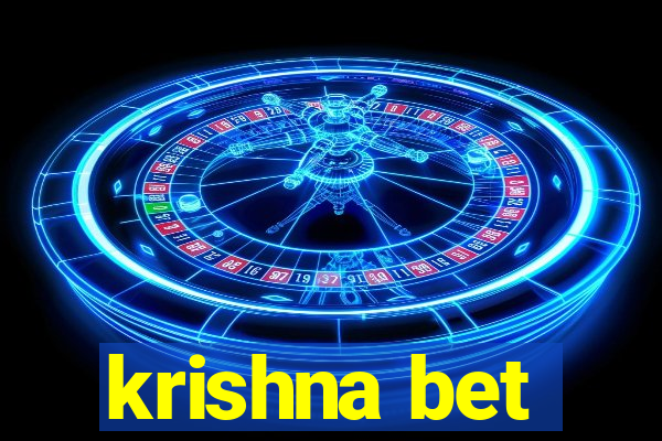 krishna bet