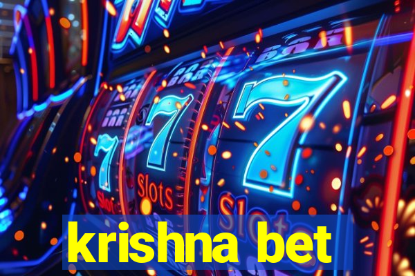 krishna bet