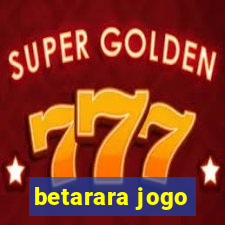 betarara jogo