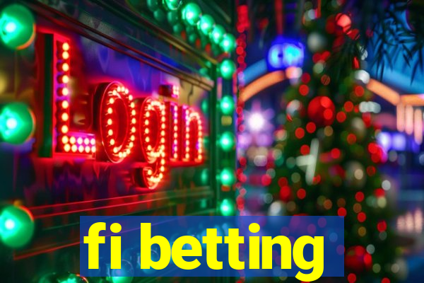 fi betting