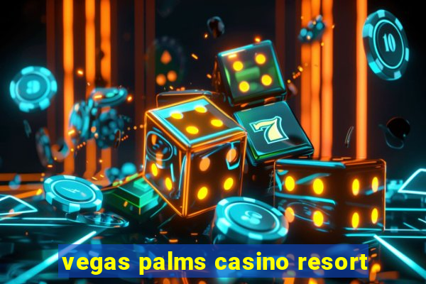 vegas palms casino resort