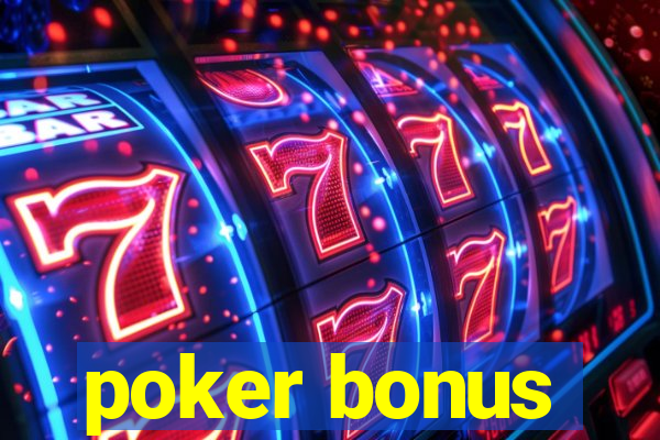 poker bonus