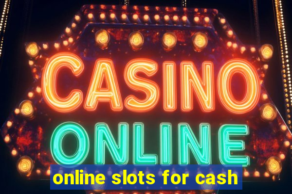 online slots for cash