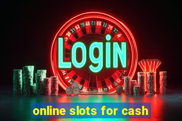 online slots for cash