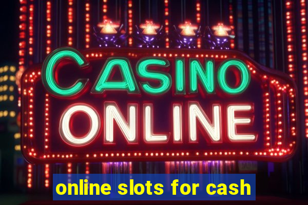 online slots for cash