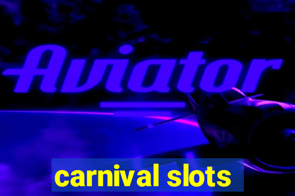 carnival slots