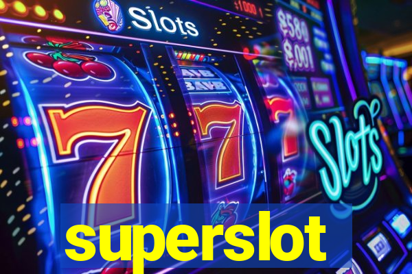 superslot