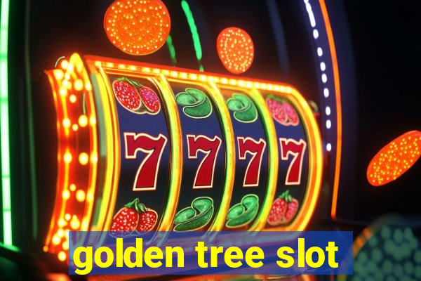 golden tree slot