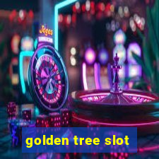 golden tree slot