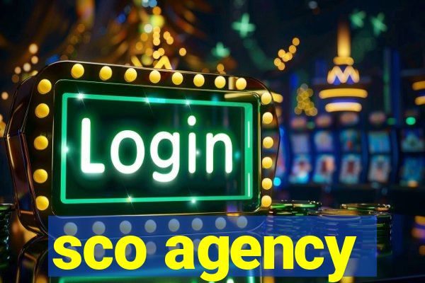 sco agency