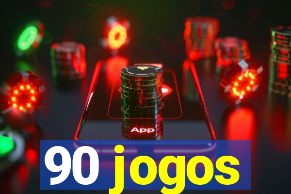 90 jogos