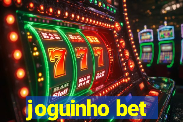 joguinho bet