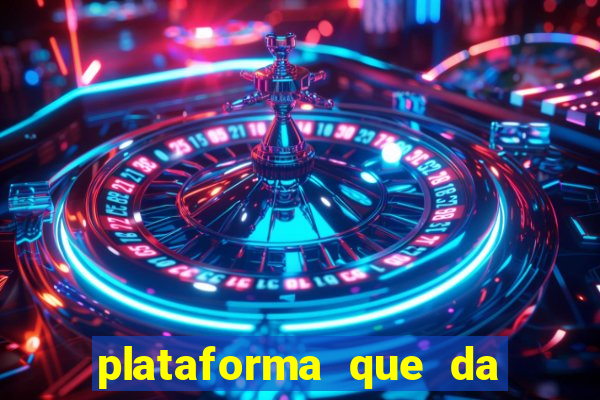 plataforma que da bonus gratis