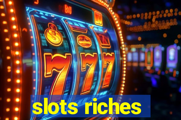 slots riches