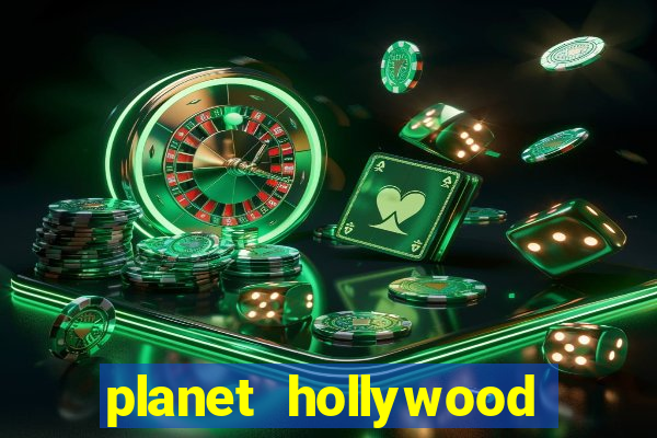 planet hollywood hotel and casino