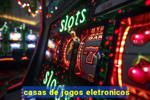 casas de jogos eletronicos