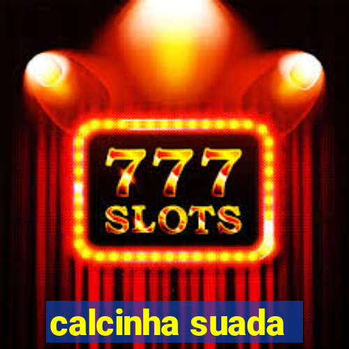 calcinha suada