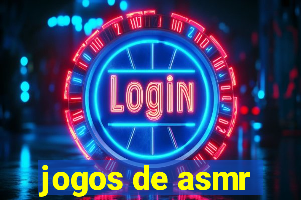 jogos de asmr