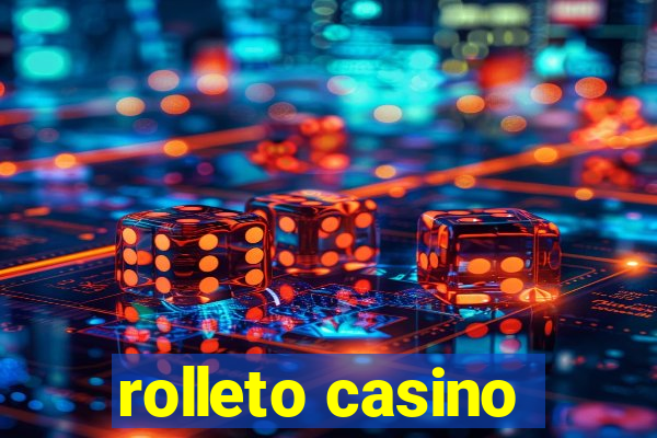 rolleto casino