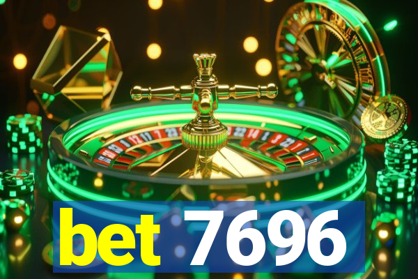 bet 7696