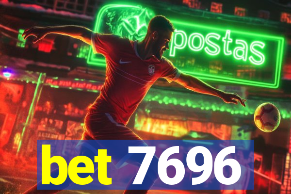 bet 7696