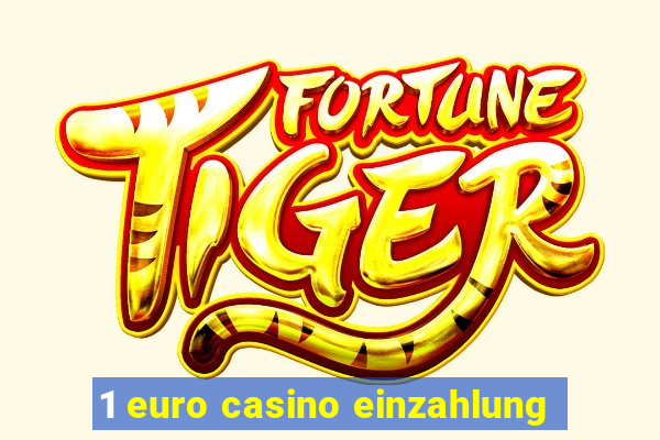 1 euro casino einzahlung