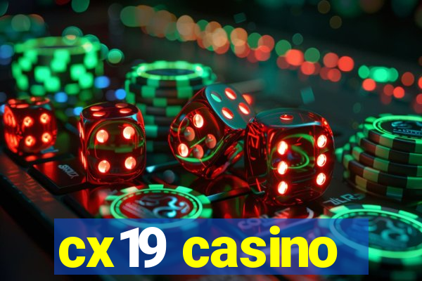 cx19 casino