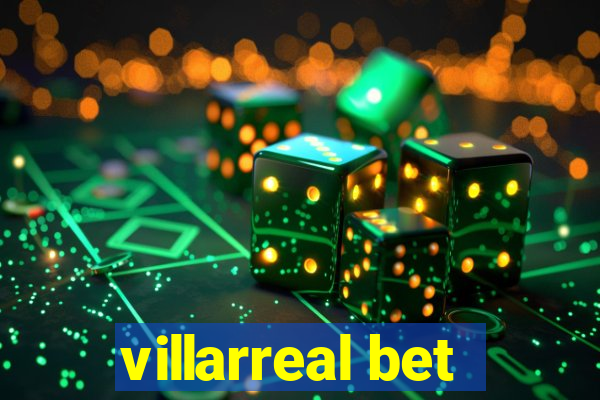 villarreal bet