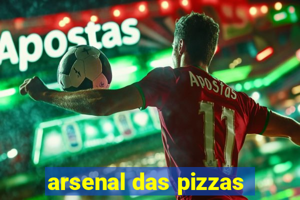 arsenal das pizzas