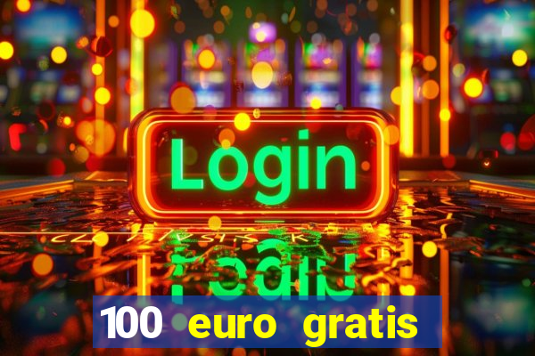 100 euro gratis online casino