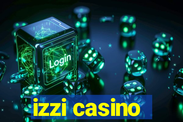 izzi casino