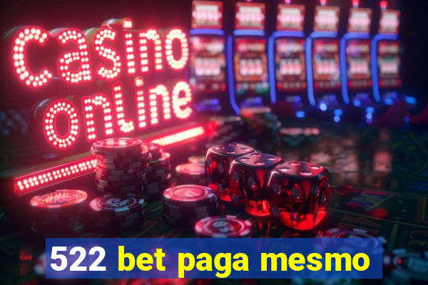 522 bet paga mesmo