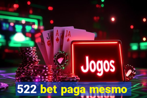 522 bet paga mesmo