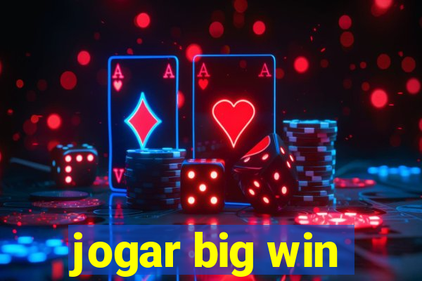 jogar big win