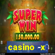 casino -x