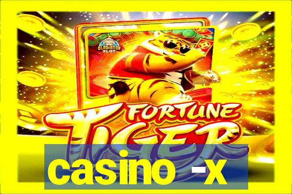 casino -x