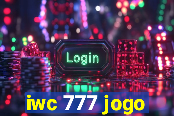 iwc 777 jogo