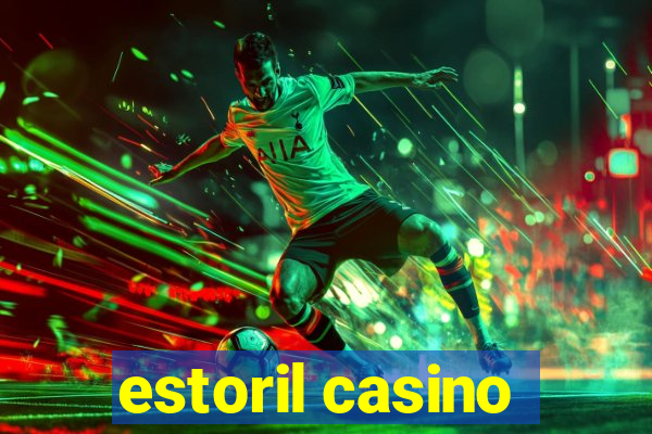 estoril casino