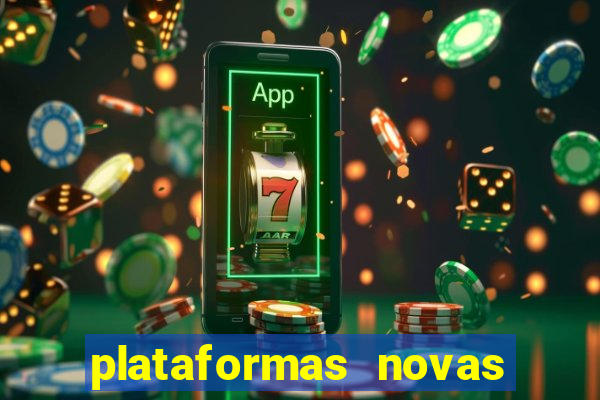 plataformas novas que est o pagando