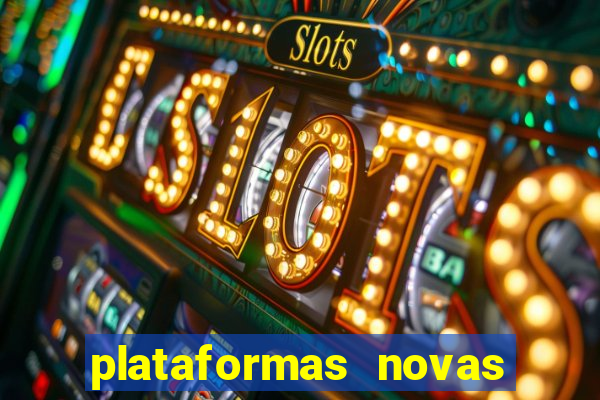 plataformas novas que est o pagando