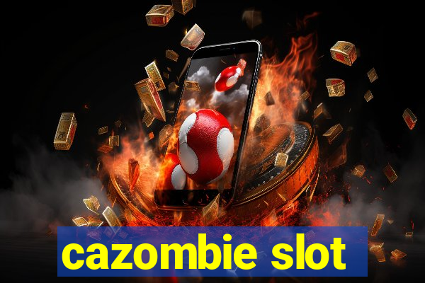 cazombie slot