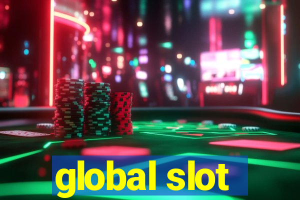 global slot