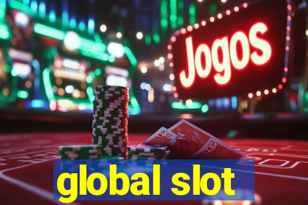 global slot