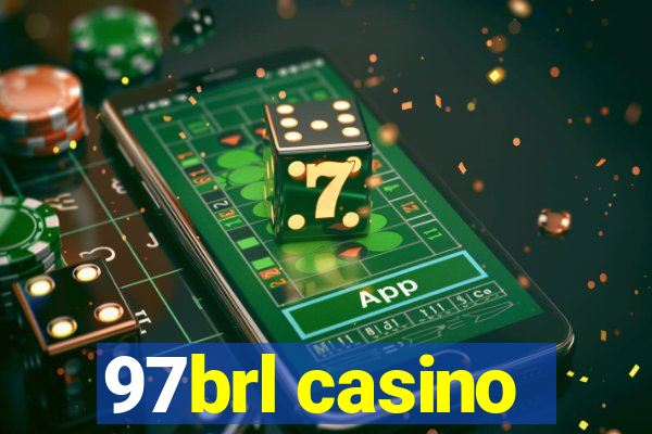 97brl casino